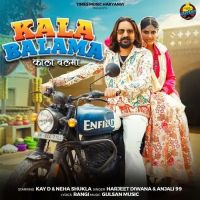 Kala Balama Anjali 99, Harjeet Deewana Mp3 Song Free Download