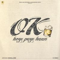 Ok Hoye Paye Haan Arjan Dhillon Mp3 Song Free Download