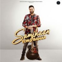 Samjhaan Ton Bahar Roshan Prince Mp3 Song Free Download