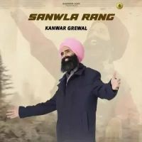 Sanwla Rang Kanwar Grewal Mp3 Song Free Download