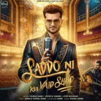 Saddo Ni Koi Vaid Shaid Yuvraj Hans Mp3 Song Free Download