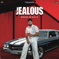 Jealous Misaal Mp3 Song Free Download