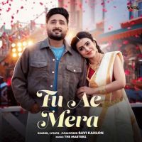 Tu Ae Mera Savi Kahlon Mp3 Song Free Download