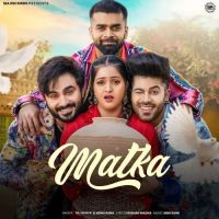 Matka Raj Mawar, Nonu Rana Mp3 Song Free Download