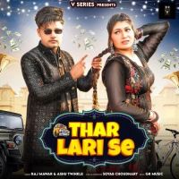 Thar Lari Se Raj Mawar, Ashu Twinkle Mp3 Song Free Download