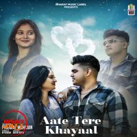 Aate Tere Khayaal Prajwal Mahajan Mp3 Song Free Download