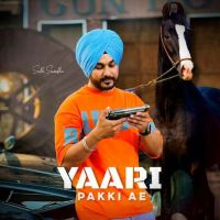 YAARI PAKKI AE Sukh Sandhu Mp3 Song Free Download