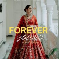 FOREVER YOURS Jenny Johal Mp3 Song Free Download