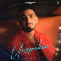 Unspoken Harpinder Gill Mp3 Song Free Download