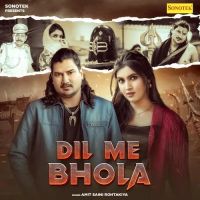 Dil Me Bhola Amit Saini Rohtakiya Mp3 Song Free Download