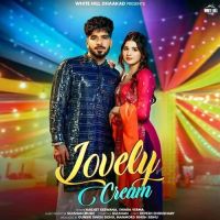 Lovely Cream Harjeet Deewana, Swara Verma Mp3 Song Free Download