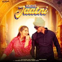 Nache Jaatni Ashu Twinkle, Raj Mawar Mp3 Song Free Download