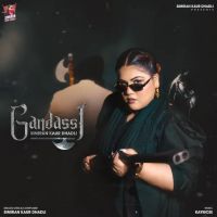 Gandassi Simiran Kaur Dhadli Mp3 Song Free Download