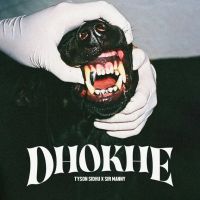 Dhokhe Tyson Sidhu Mp3 Song Free Download