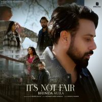 Its Not Fare Bhinda Aujla Mp3 Song Free Download