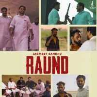 Raund Jagmeet Sandhu Mp3 Song Free Download