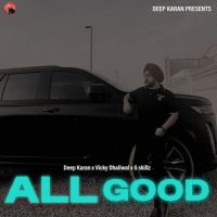 All Good Deep Karan Mp3 Song Free Download