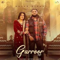 Garroor Gulab Sidhu Mp3 Song Free Download