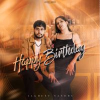 Happy Birthday Jagmeet Sandhu Mp3 Song Free Download