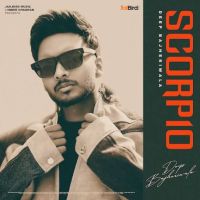 Scorpio Deep Bajheriwala Mp3 Song Free Download
