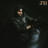 FYI (For Your Information) Jordan Sandhu full album mp3 songs download