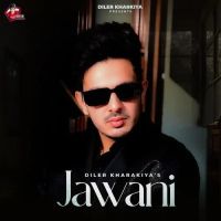 Jawani Diler Kharkiya Mp3 Song Free Download