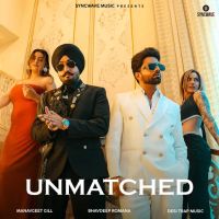 Unmatched Manavgeet Gill Mp3 Song Free Download