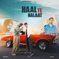 Haal Te Halaat Gurtaj Mp3 Song Free Download