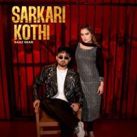 Sarkari Kothi Baaz Sran, Deepak Dhillon Mp3 Song Free Download