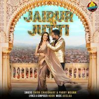 Jaipur Ki Jutti Shiva Choudhary, Parry Mounn Mp3 Song Free Download