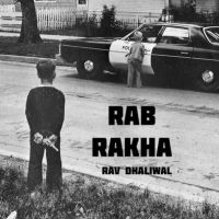 Rab Rakha Rav Dhaliwal Mp3 Song Free Download