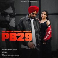 PB29 Mny Deep, Manjot Dhillon Mp3 Song Free Download