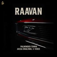 Raavan Palwinder Tohra Mp3 Song Free Download