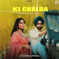 Ki Chalda Dilbag Sekhon Mp3 Song Free Download