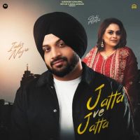 Jatta Ve Jatta Inder Nagra Mp3 Song Free Download