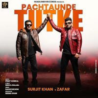 Pachtaunde Tutke Surjit Khan, Zafar Mp3 Song Free Download