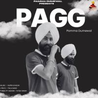Pagg Pamma Dumewal Mp3 Song Free Download