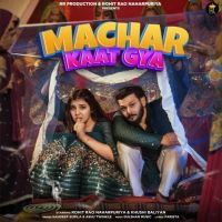 Machar Kaat Gya Sandeep Surila, Ashu Twinkle Mp3 Song Free Download