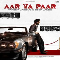 Aar Ya Paar Tarsem Jassar Mp3 Song Free Download