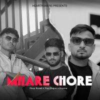 Mhare Chore Deep Ronak, Yogi Rajput, Rapstar Mp3 Song Free Download