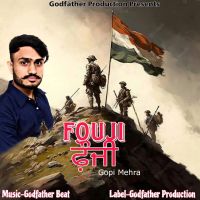 Fouji Gopi Mehra Mp3 Song Free Download