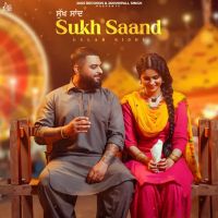 Sukh Saand Gulab Sidhu Mp3 Song Free Download
