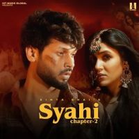 Syahi Chapter 2 Sinta Bhai Mp3 Song Free Download