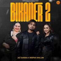 Bikaner 2 Jaz Sandhu Mp3 Song Free Download