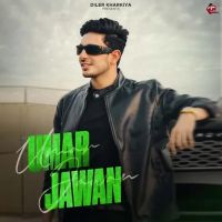 Umar Jawan Diler Kharkiya Mp3 Song Free Download