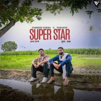 Super Star Parmish Verma Mp3 Song Free Download