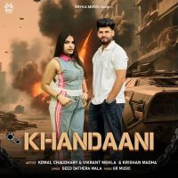 Khandaani Komal Chaudhary, Vikrant Mehla Mp3 Song Free Download