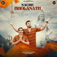 Nache Bholanath Ajay Bhagta Mp3 Song Free Download
