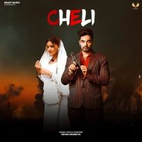Cheli Harry Lather, Yashika Sharma Mp3 Song Free Download