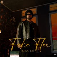 Fake Flex Kulwinder Sohi Mp3 Song Free Download